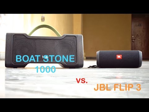 JBL flip 3 vs Boat stone 1000 best portable speakers August-2019