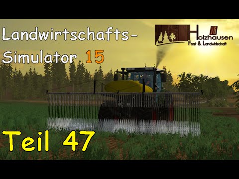 Let's Play Together Landwirtschafts Simulator 15 Teil 47 - Spritzen [Holzhausen]