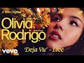 Olivia Rodrigo - deja vu (Live Performance) | Vevo LIFT