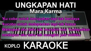 Download lagu UNGKAPAN HATI - Mara Karma - Dangdut Karaoke mp3
