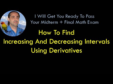How To Find Increasing And Decreasing Intervals Using Derivatives