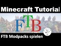 FTB Launcher Installation (Minecraft Mods spielen Tutorial Deutsch 1.14/1.15/1.16/1.17/1.18/1.19)