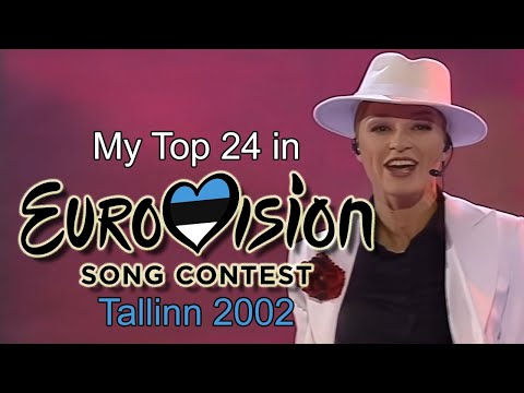 Eurovision 2002 - My Top 24 [with comments]
