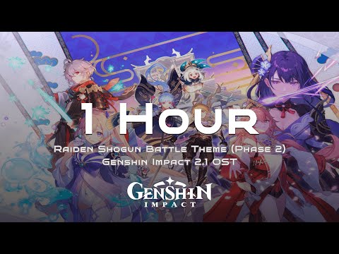Raiden Shogun Battle Theme (Phase 2) 1 Hour Channel - Genshin Impact 2.1 OST