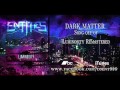 Entities - "DARK MATTER" REMASTERED 2013 