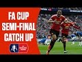 FA Cup Semi-Final Catch Up Show | BT Sport