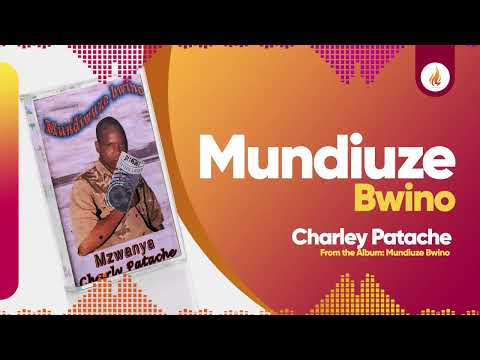 Charley Patache - Mundiuze Bwino