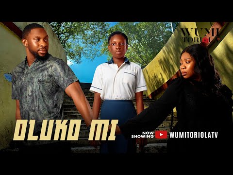 OLUKO MI Latest 2025 Yoruba Movie Wumi Toriola, Faithia Williams, Bukola Awoyemi, Taye Arimoro, Gold