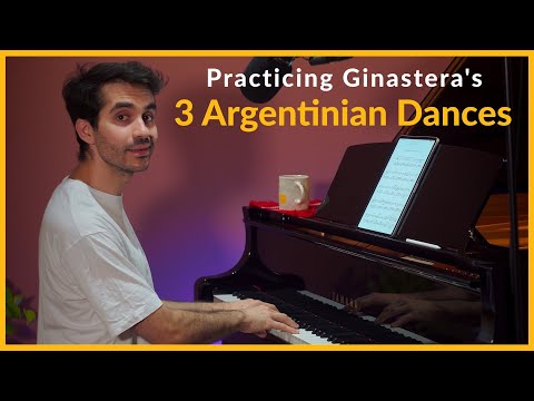 Practicing GINASTERA: 3 Danzas Argentinas