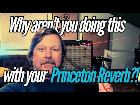 3 things you NEED to do with your Princeton Reverb Amp