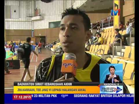 BADMINTON SIRKIT KEBANGSAAN AKHIR- ZULKARNAIN, TEE JING LEPASI HALANGAN AWAL [17 DIS 2015]