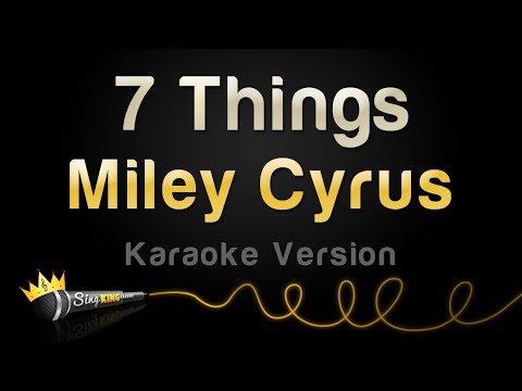 Miley Cyrus - 7 Things (Karaoke Version)