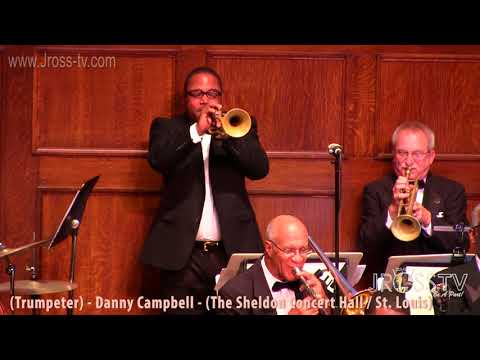 James Ross @ (Trumpeter) Danny Campbell - "Solo" - www.Jross-tv.com (St. Louis)