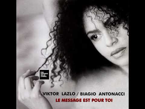 Viktor Lazlo & Biagio Antonacci - Le Message Est Pour Toi (LYRICS) FM HORIZONTE 94.3