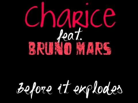 Charice ft, Bruno Mars Before it explodes (2011)