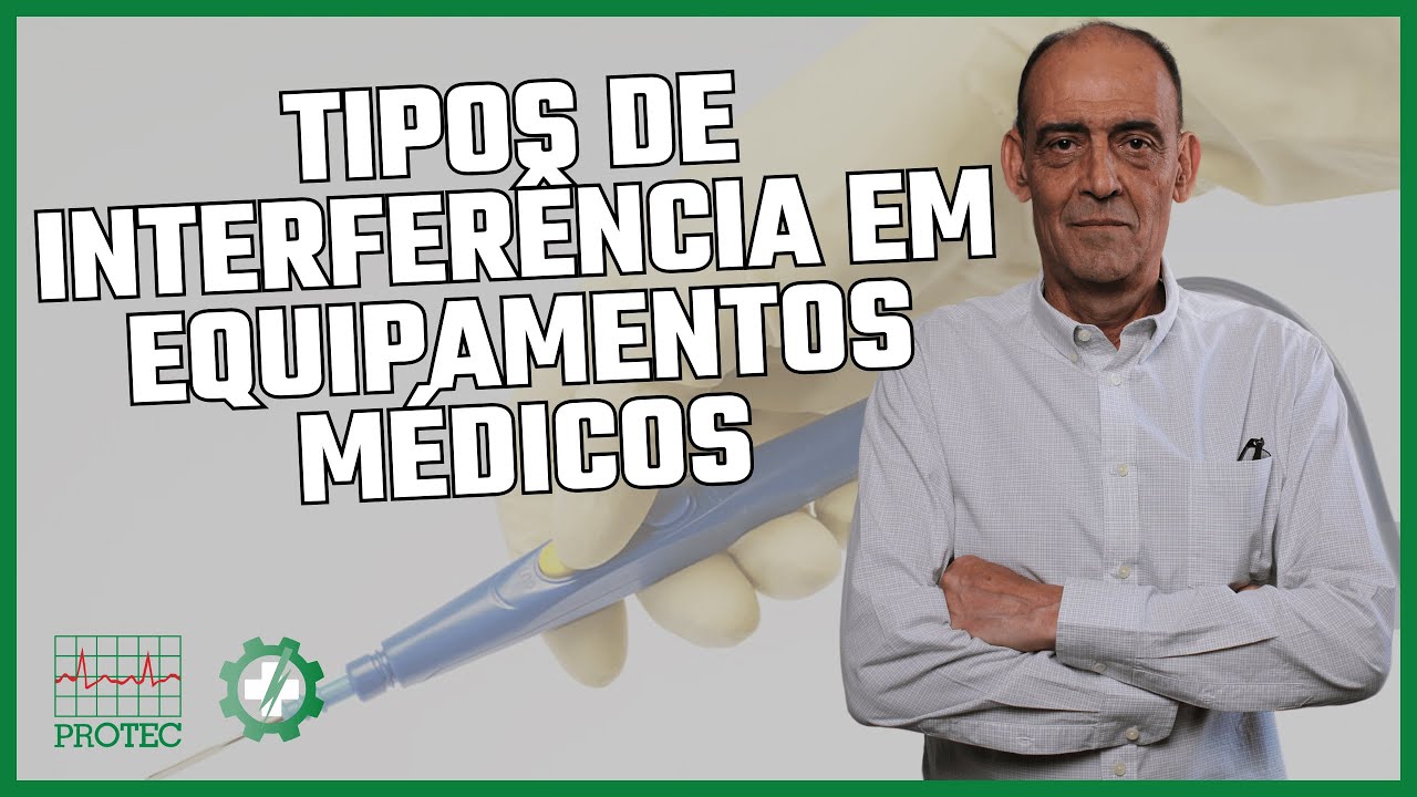 Tipos de Interferência em Equipamentos Médicos