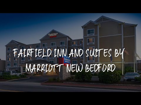 Fairfield Inn and Suites by Marriott New Bedford Review - New Bedford , United States of America