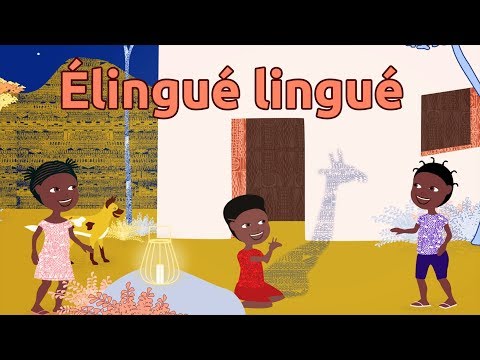 Elingué lingué - Comptine camérounaise pour enfants (avec paroles)