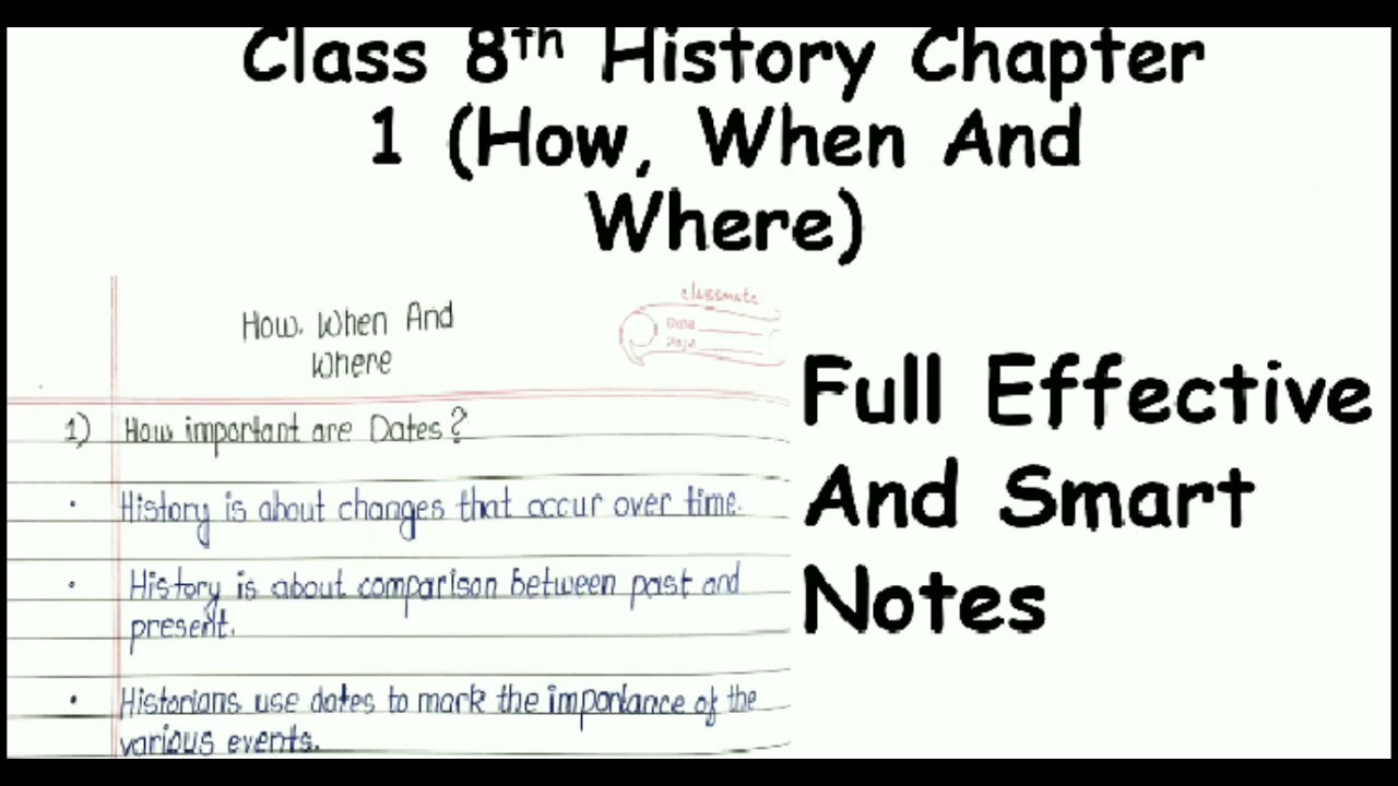 Full Notes Of Class 8th History Chapter 1 NCERT How, When And Where