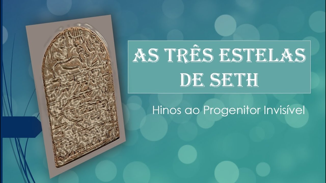 Invocações e Ritos Gnósticos - As Três Estelas de SETH da Biblioteca de Nag Hammadi