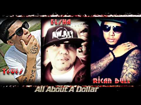 Elsha-All About A Dollar Feat.Y.G Ricanbull & Teves