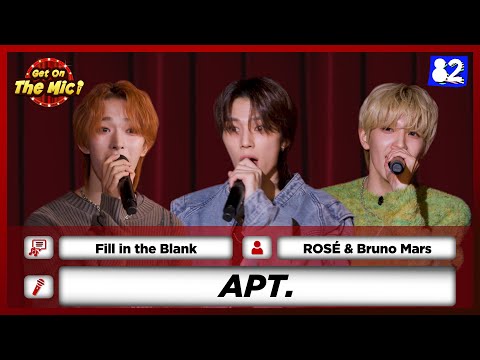 Does JYP's new boy group, NEXZ, know the lyrics to APT.?⚡💗 | Get On The Mic! | MANIAC, Love 119