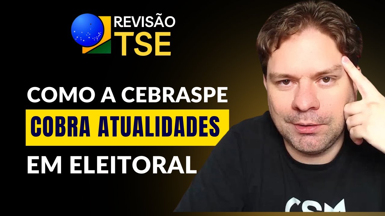 REVISÃO TSE: COMO A CEBRASPE COBRA ATUALIDADES NO CONTEÚDO DE ELEITORAL | INELEGIBILIDADES