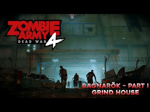 Zombie Army 4: Dead War | RAGNARÖK - PART I - Grind House (Nightmare) Solo