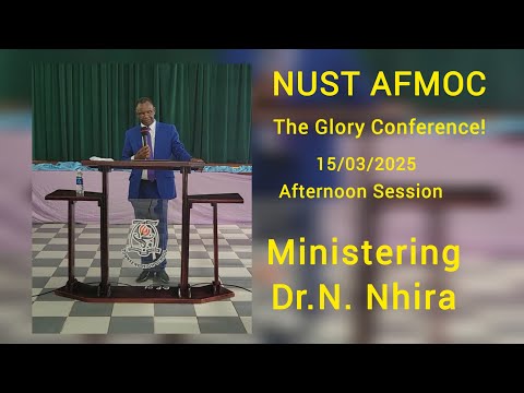 NUSTAFMOC | The Glory Conference: 15/03/2025 Afternoon Session | Dr.N. Nhira