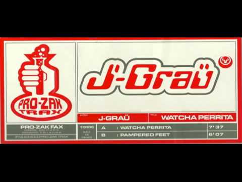J-Graü - Watcha Perrita - Pro-Zak Trax - 2000