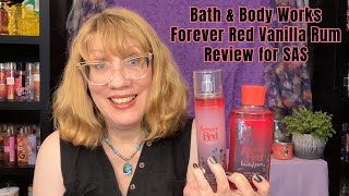 Bath &amp; Body Works Forever Red Vanilla Rum Review for SAS