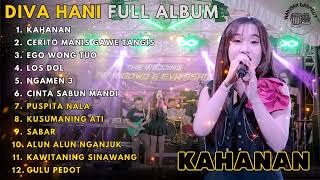 Download lagu KAHANAN - EGO WONG TUO - DIVA HANI FULL ALBUM TERBARU DANGDUT KOPLO 2025 mp3