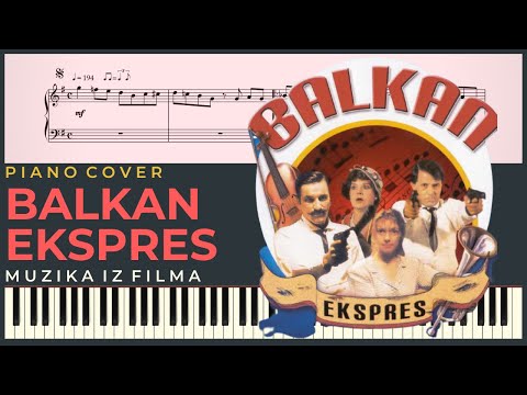 BALKAN EKSPRES – Balkan Boogie (tema iz filma) | Piano Cover + NOTE za klavir