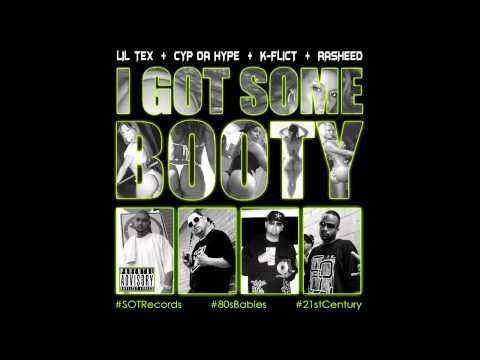 Lil Tex Feat. 80's Babies & Rasheed - I Got Some Booty (2014 Single) (HQ)