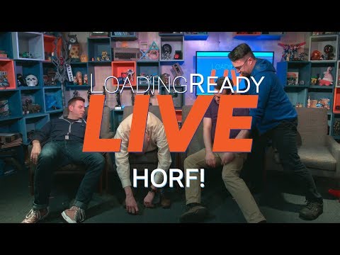 HORF! || LoadingReadyLIVE Ep60