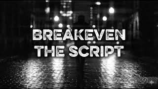 Download lagu The Script – Breakeven (Lyrics) | “I’m Still Alive But I’m Barely Breathing” mp3