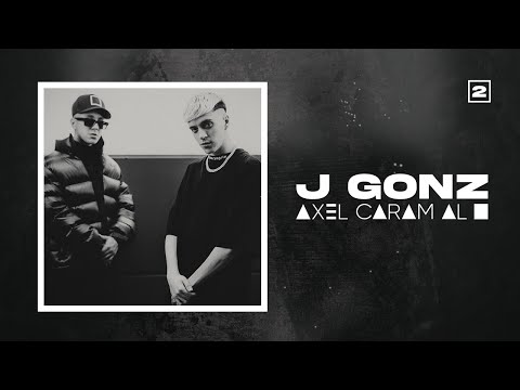 J Gonz | Axel Caram Al Cuadrado | Sesión [ 2 ]