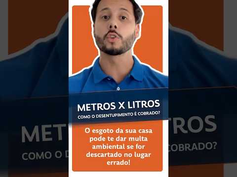 Como o desentupimento é cobrado? (Metros X Litros)