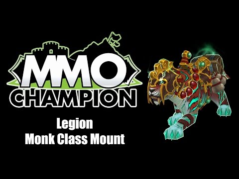 Patch 7.2 - Monk Class Mount