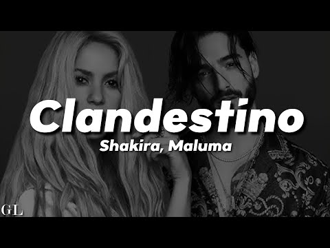 Shakira, Maluma - Clandestino (Letra)