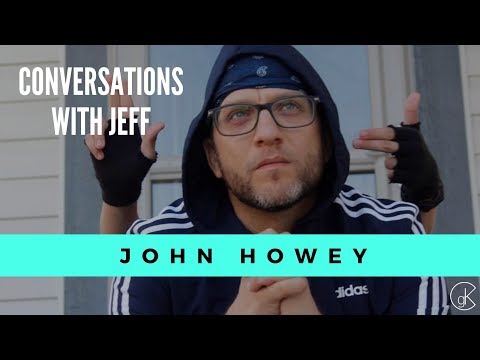 John Howey: The Joy of Losing Significance | Conversations with Jeff # 25
