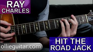 How To Play 'Hit The Road Jack' (Ray Charles) On Guitar | OllieGuitar