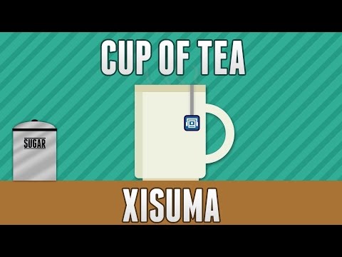 Xisuma - Cup of Tea (Remix)