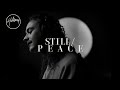 Still / P E A C E - Hillsong Worship