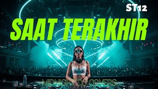 Download lagu ST12 – Saat Terakhir (DJ Remix Cover) | Midnight DJ Covers mp3
