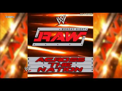 WWE: "Across The Nation" (Monday Night RAW) [WWE Edit] Theme Song + AE (Arena Effect)