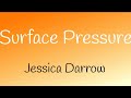 Jessica Darrow - Surface Pressure Lyrics (From Encanto)