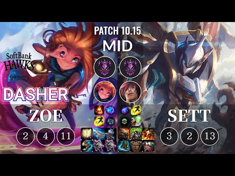 SHG Dasher Zoe vs Sett Mid - KR Patch 10.15