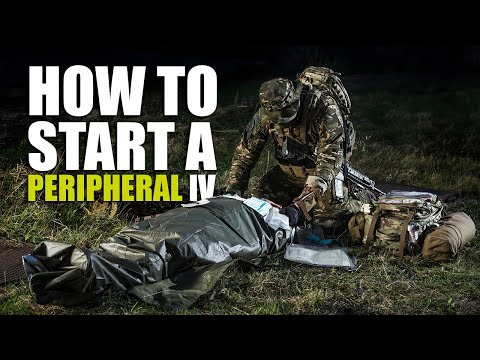 Combat Medic Essentials │ Part 5: Peripheral IV