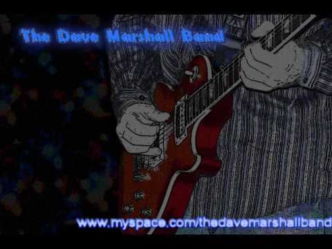 The Dave Marshall Band - Sitting on Top of the World